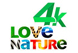 Love nature 4K